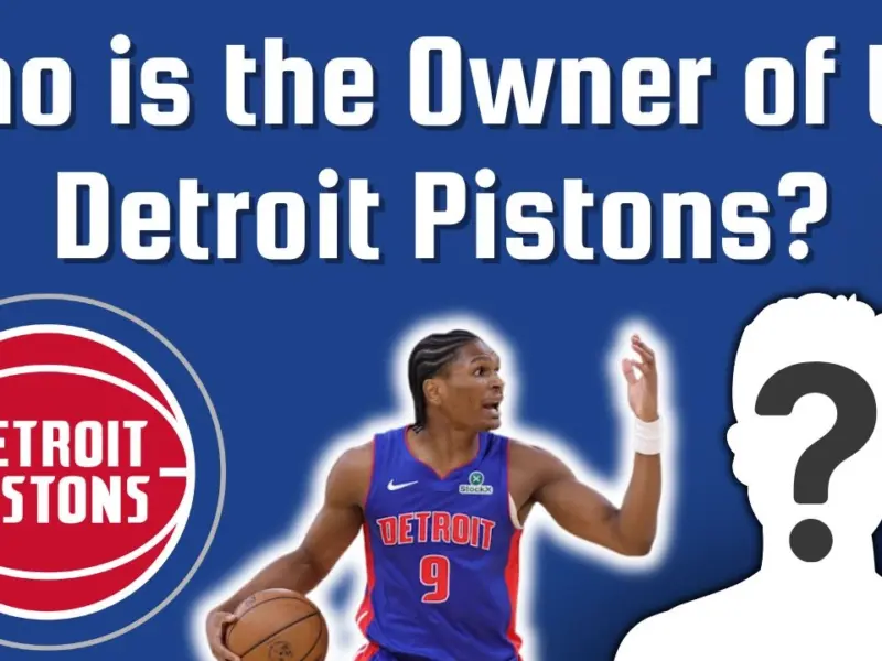 Who is the Owner of the Detroit Pistons?