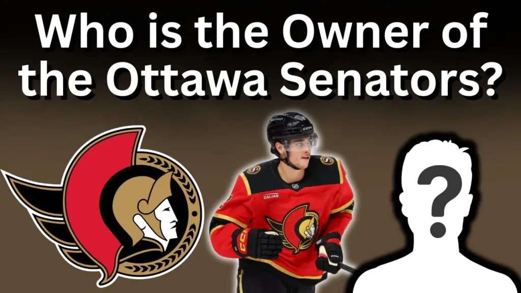 Who is the Owner of the Ottawa Senators