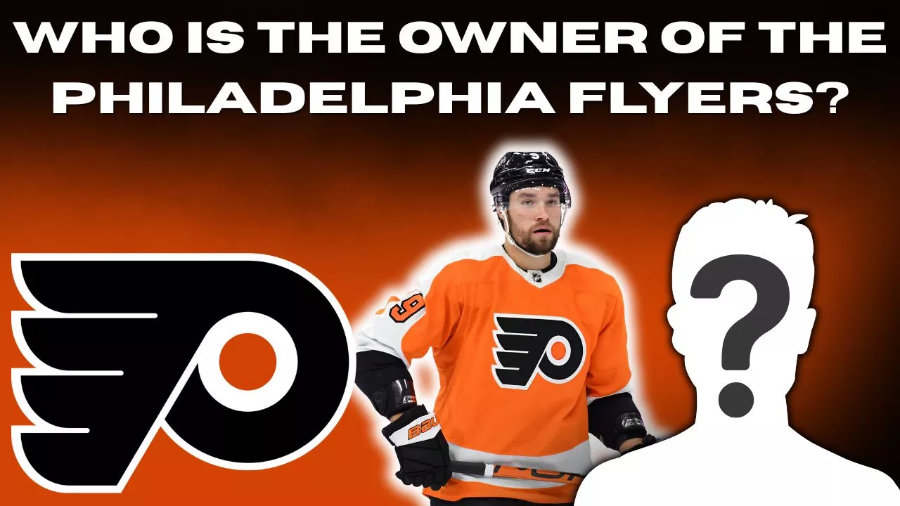 Who is the Owner of the Philadelphia Flyers
