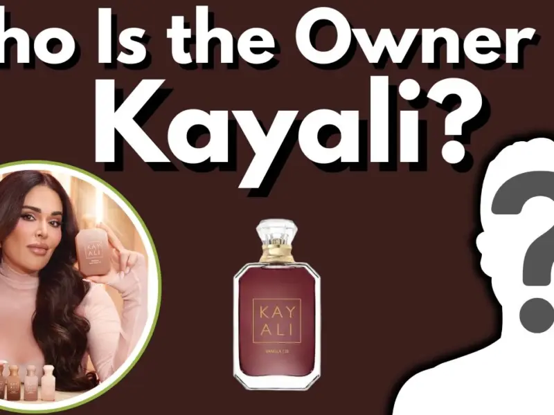 Who Is the Owner of Kayali?