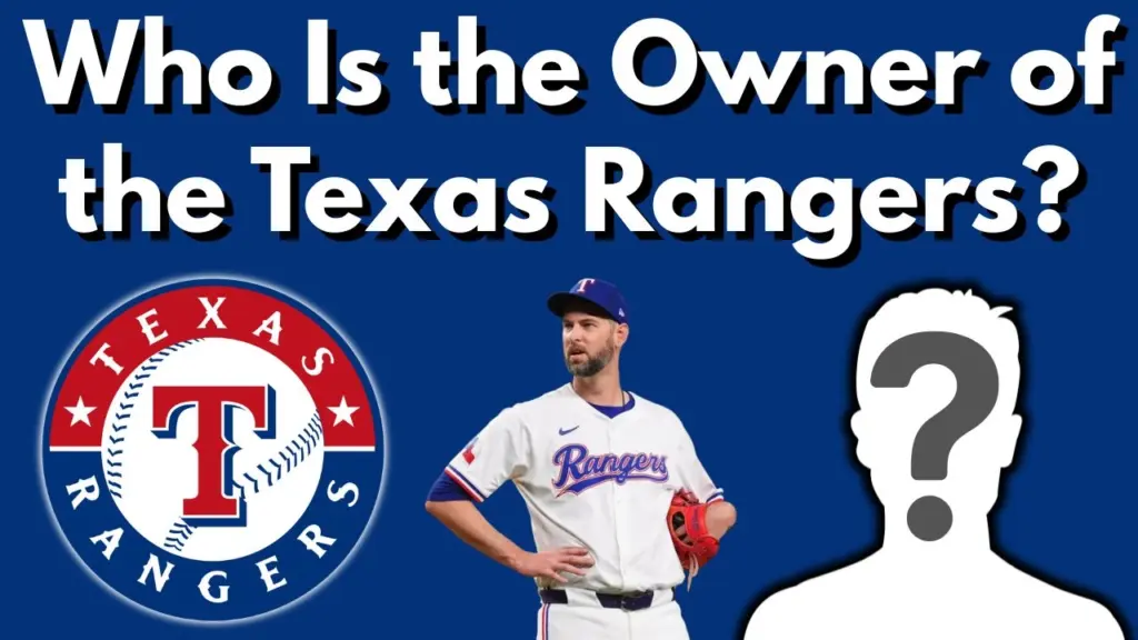 Who Is the Owner of the Texas Rangers...
