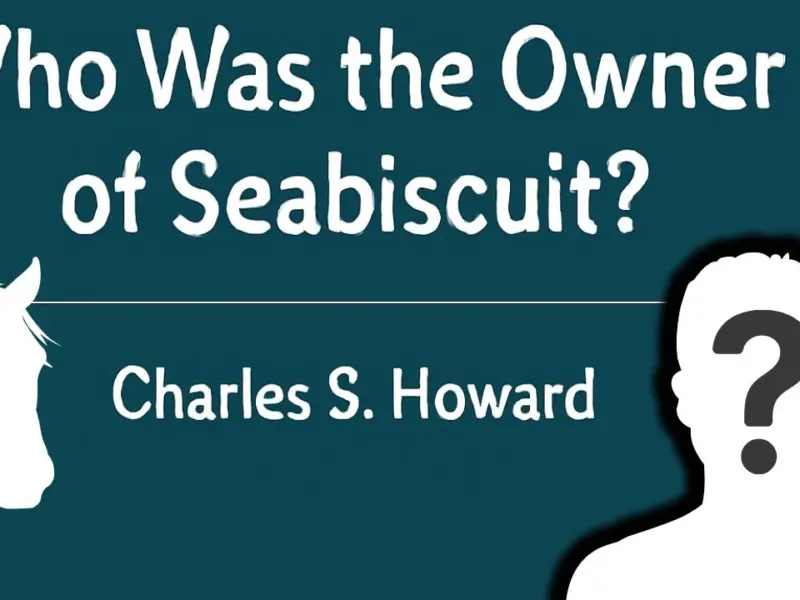 Who Was the Owner of Seabiscuit?
