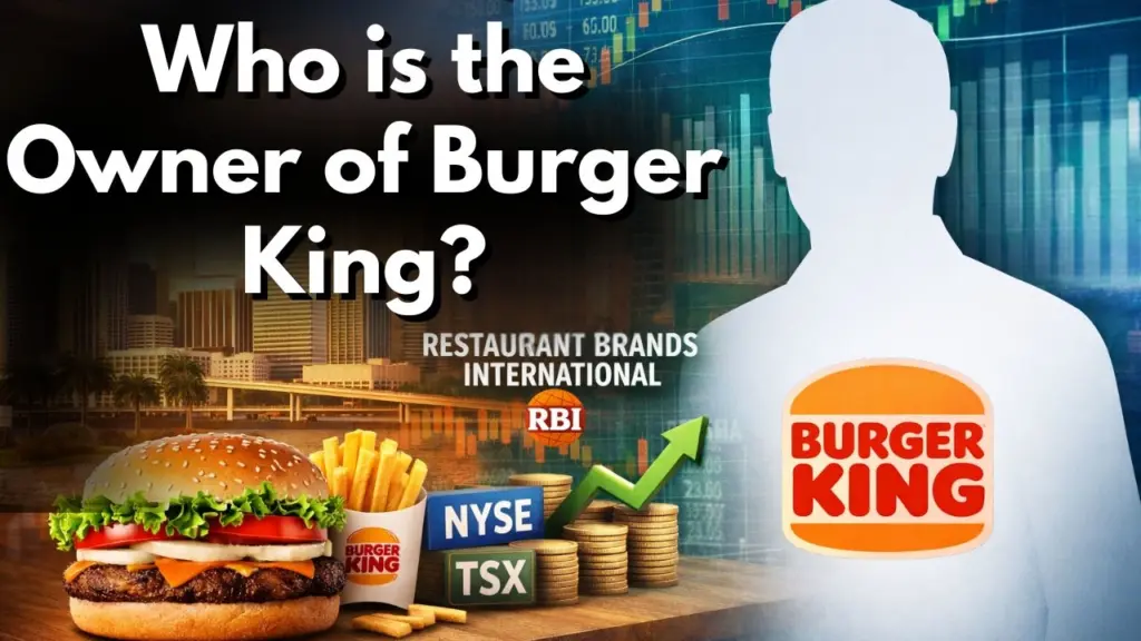Who is the Owner of Burger King