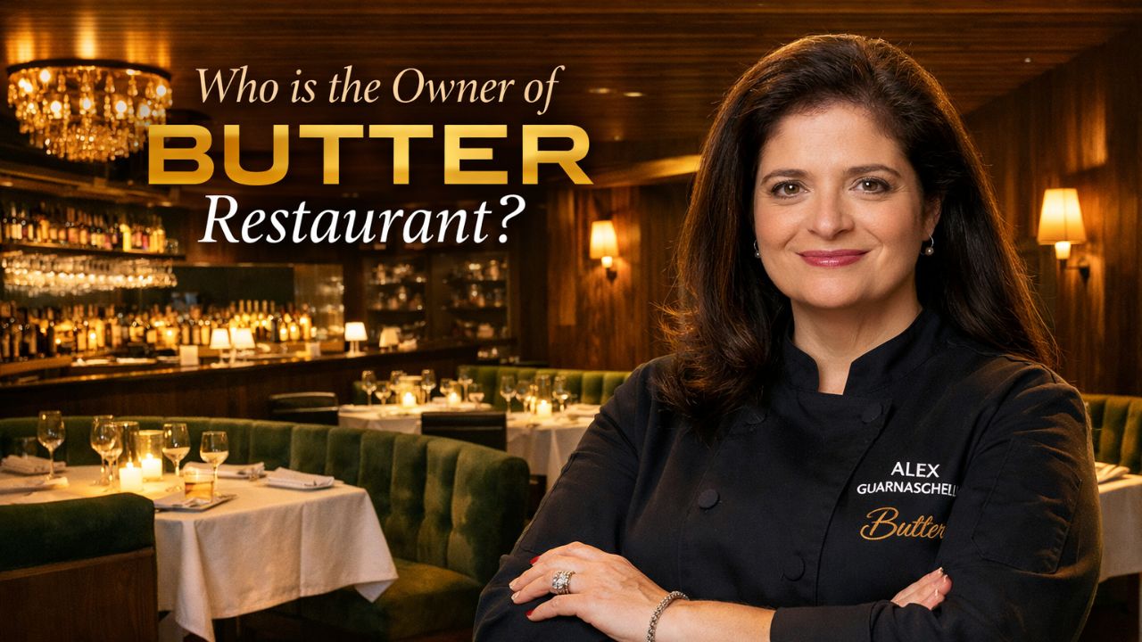 Who is the Owner of Butter Restaurant
