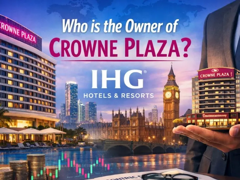 Who is the Owner of Crowne Plaza?