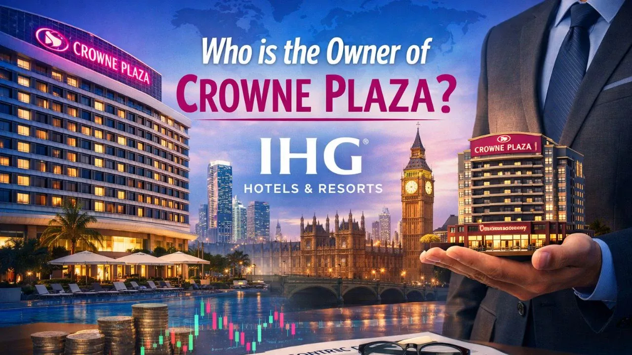 Who is the Owner of Crowne Plaza