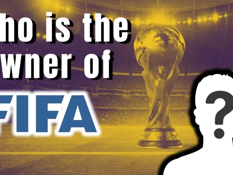 Who is the Owner of FIFA?