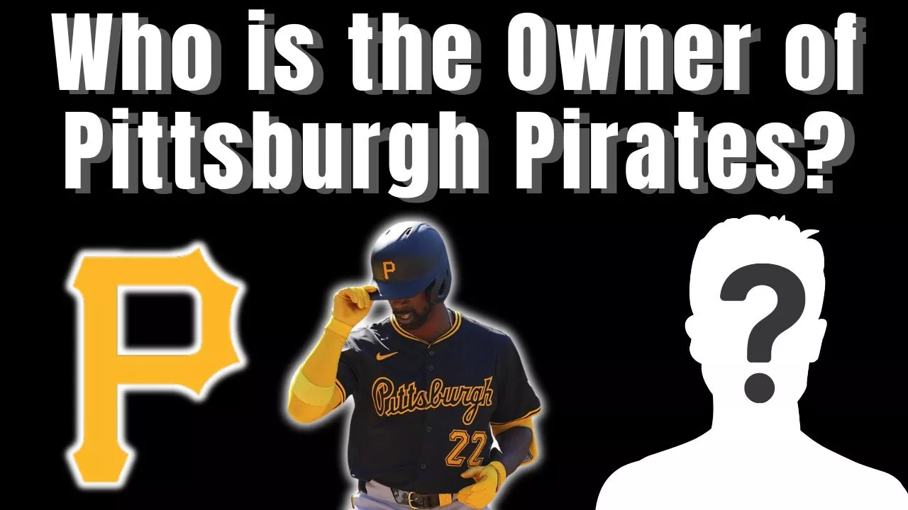 Who is the Owner of Pittsburgh Pirates