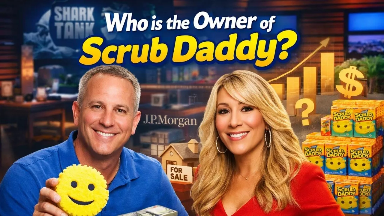 Who is the Owner of Scrub Daddy