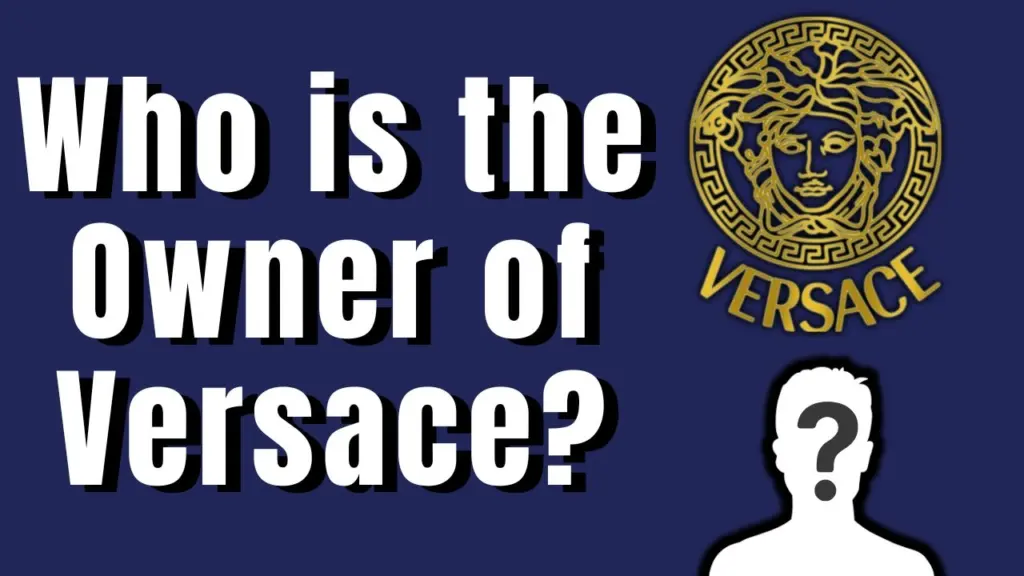 Who is the Owner of Versace