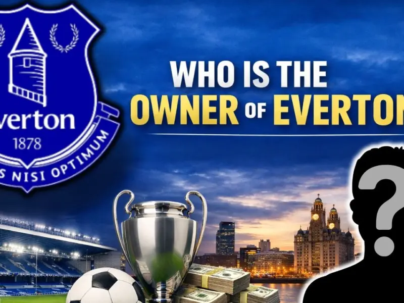 Who is the Owner of Everton?