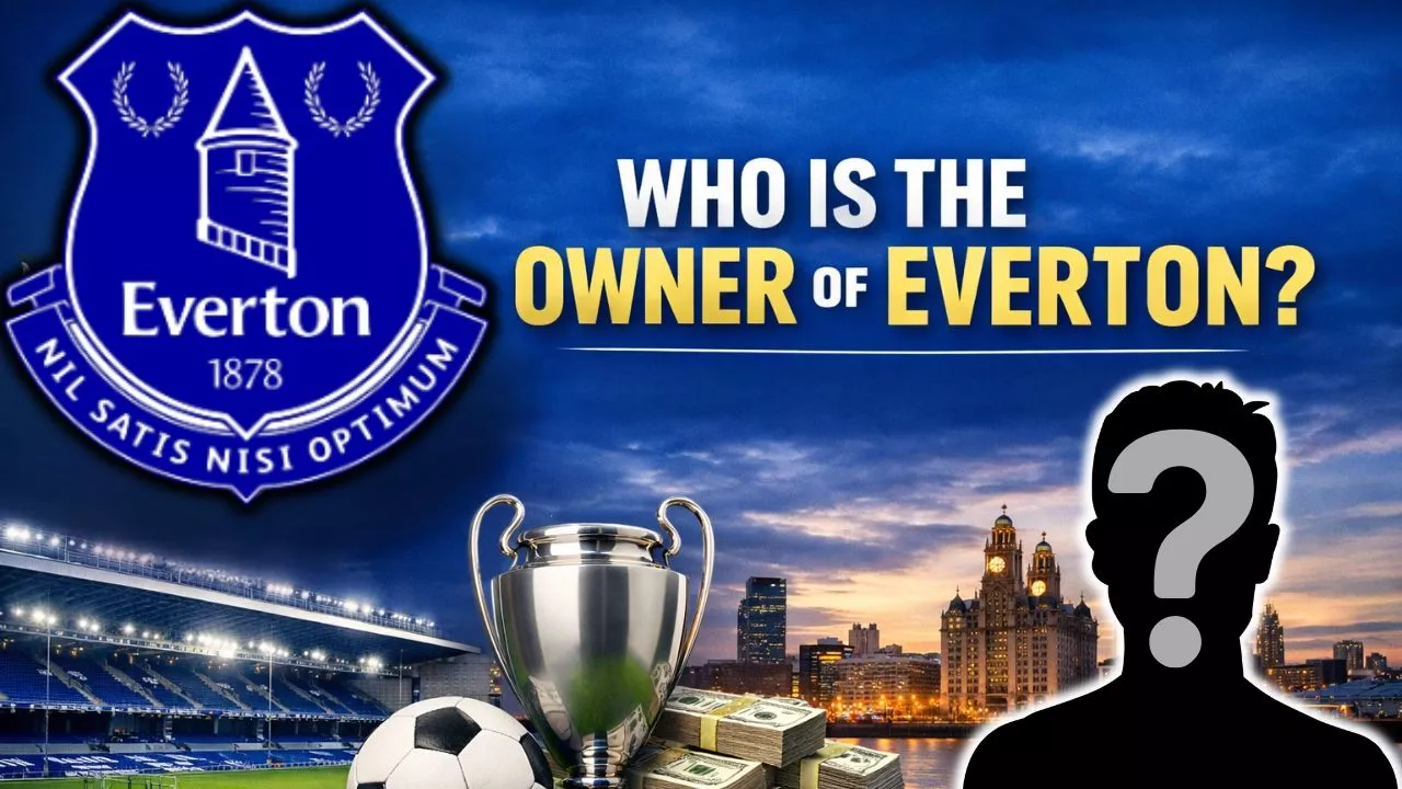 Who is the Owner of Everton