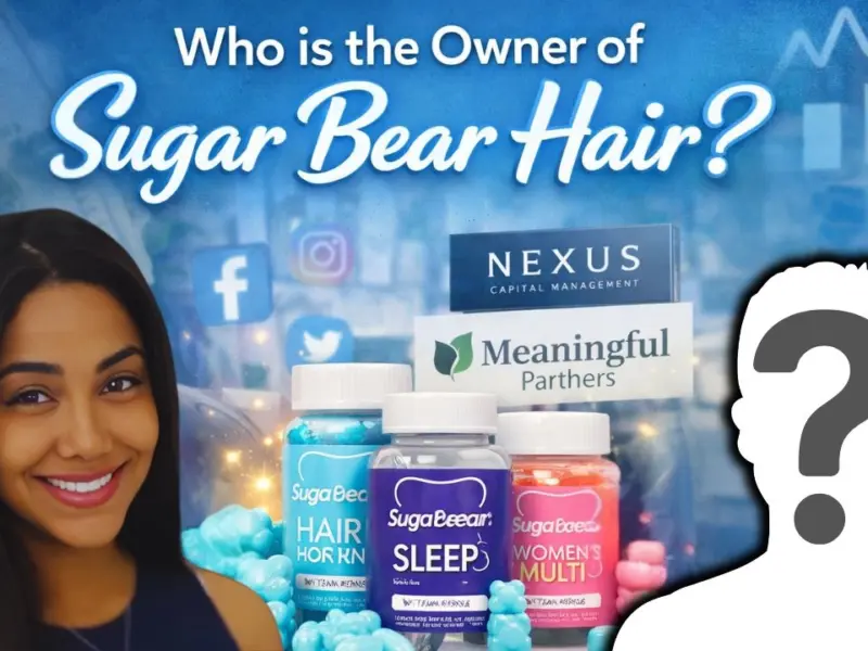 Who is the Owner of Sugar Bear Hair?