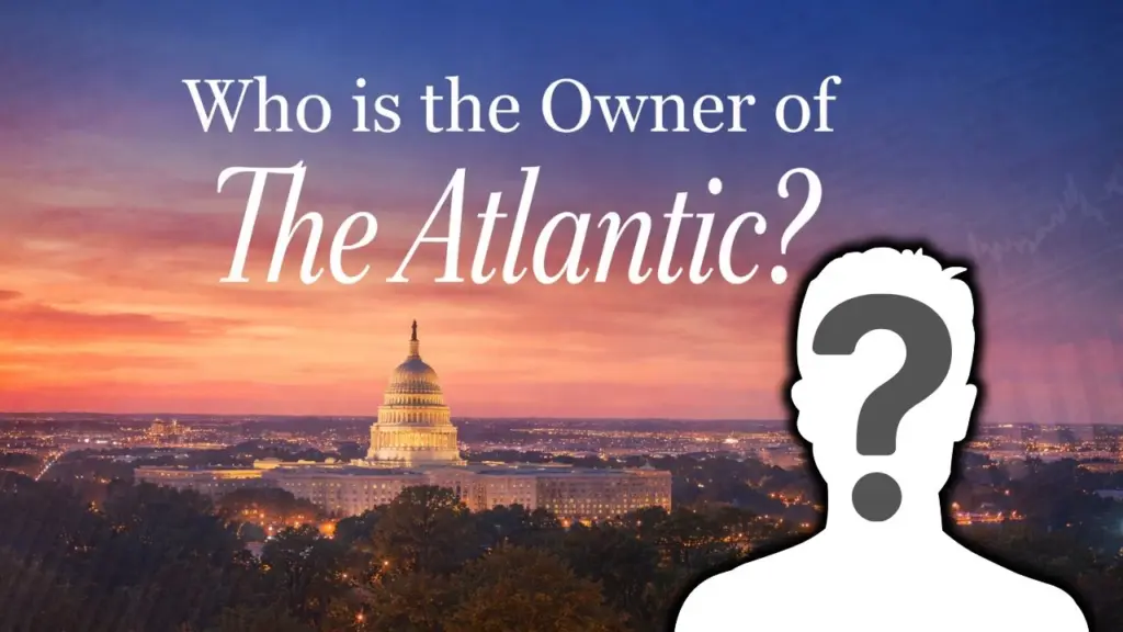 Who is the Owner of The Atlantic