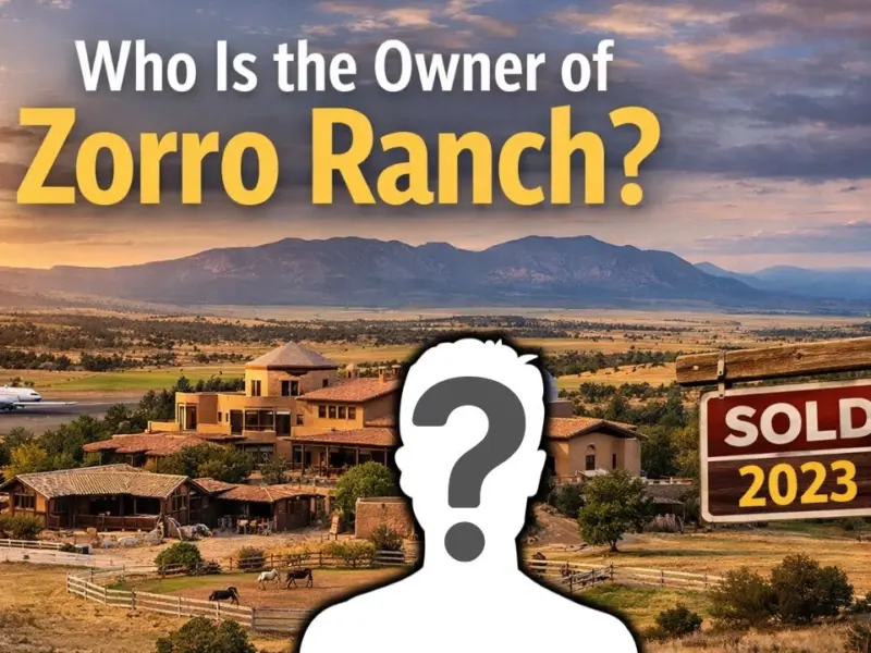 Who is the Owner of Zorro Ranch?