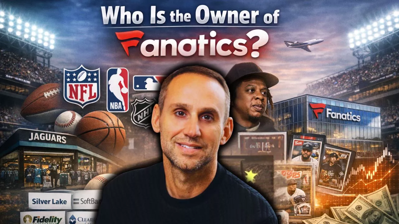 Who Is the Owner of Fanatics_ Ownership Details (2026)