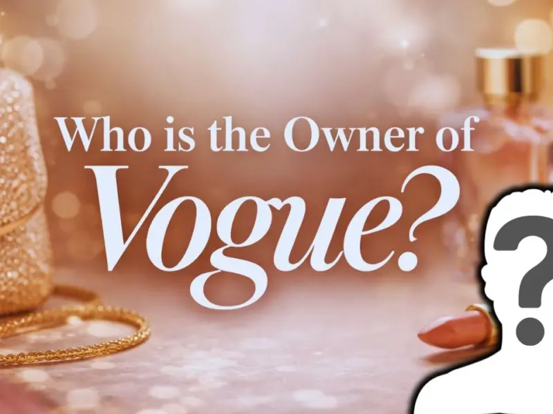 Who is the Owner of Vogue?