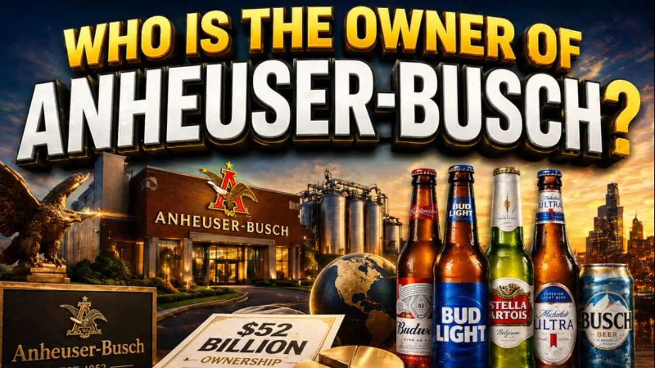 Who Owns Anheuser-Busch_ The $52 Billion Ownership Story (2026)