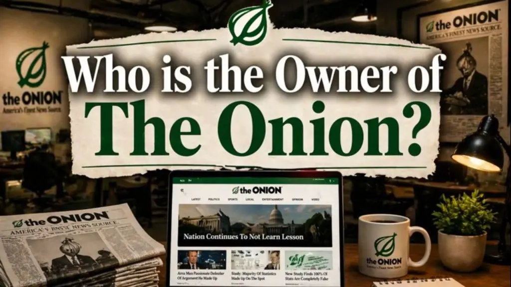 Who Owns The Onion_ Complete Ownership Story