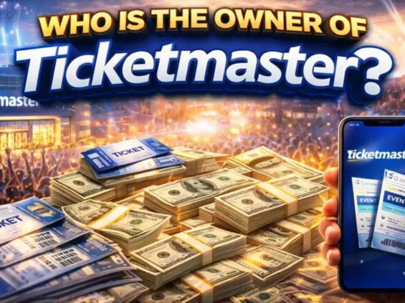 Who Owns Ticketmaster? The Full Ownership Story (2026)