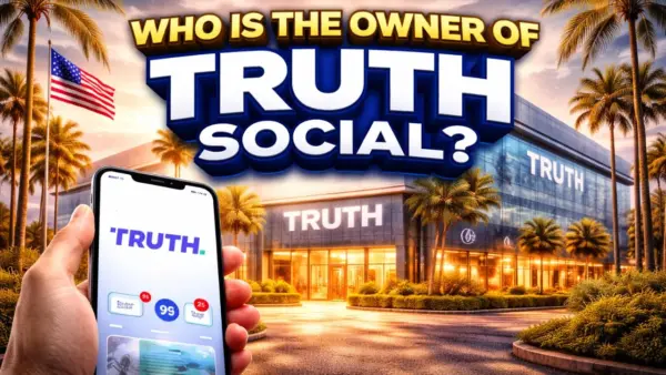 Who Owns Truth Social_ Complete Ownership Details