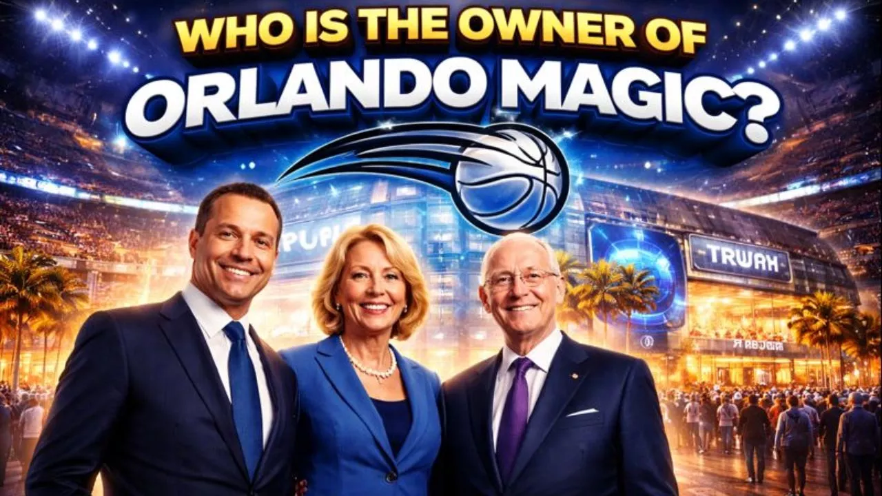 Who Owns the Orlando Magic_ Complete Ownership Story