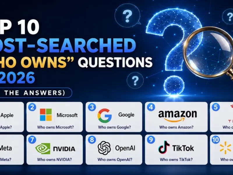 Top 10 Most-Searched “Who Owns” Questions of 2026 (And the Answers)