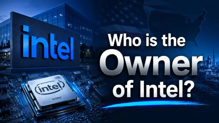 Who Owns Intel The Full Story of America's Most Important — and Struggling — Chipmaker (2026)