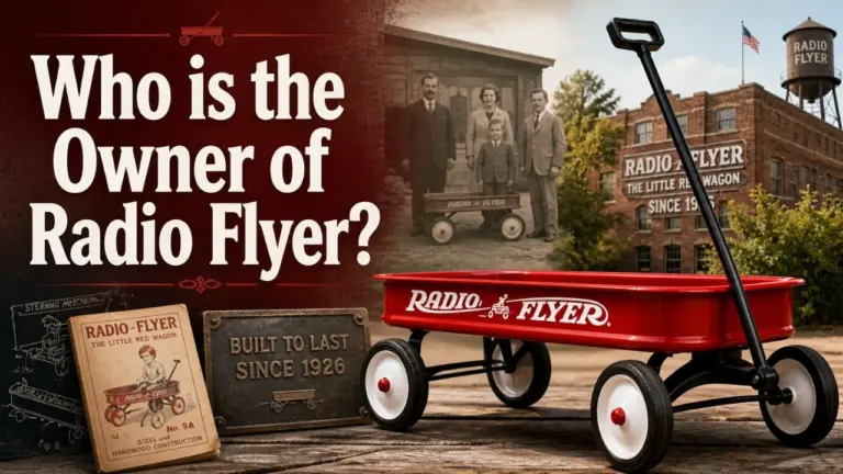 Who Owns Radio Flyer_ The Pasin Family & 100 Years of the Little Red Wagon (2026)