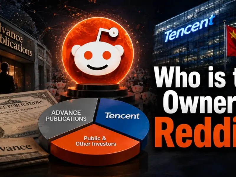 Who Owns Reddit? Advance Publications, Tencent & the Full Story (2026)