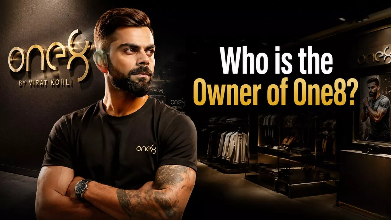 Who Is the Owner of One8 The Complete Story Behind Virat Kohli's Brand (2026)
