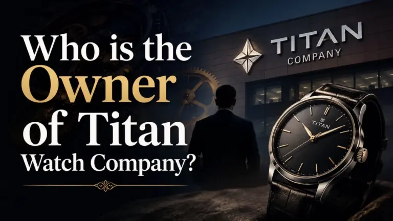 Who Is the Owner of Titan Watch Company Full Ownership Story (2026)