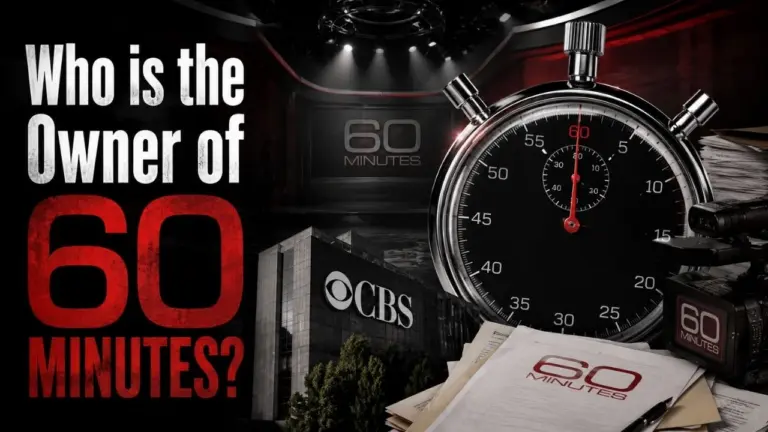 Who Owns 60 Minutes_ The Full Ownership Story Behind America's Most Iconic News Show (2026)