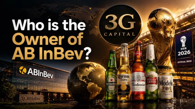 Who Owns AB InBev 3G Capital's Budweiser & FIFA 2026 Official Beer (2026)