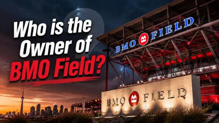 Who Owns BMO Field The Complete Ownership Story (2026)