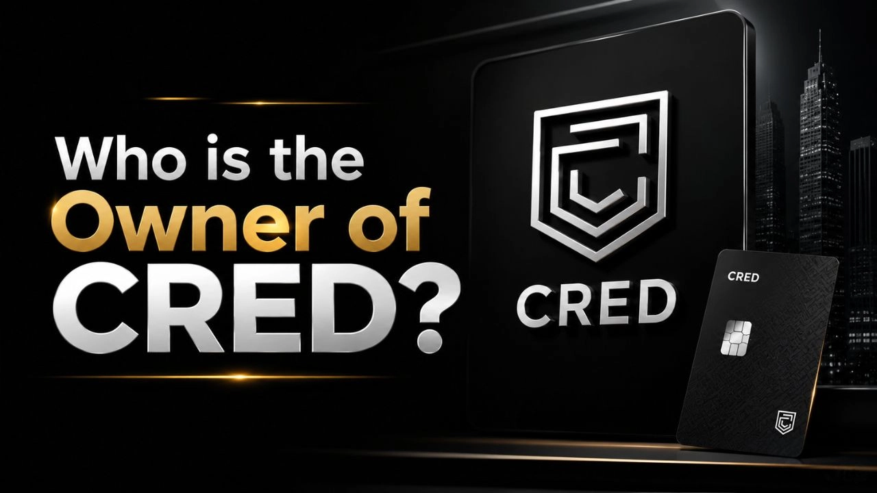 Who Owns CRED The Full Ownership Story Behind India's Most Talked-About Fintech (2026)