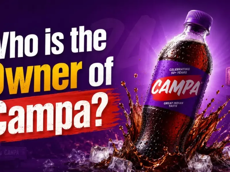 Who Owns Campa? The Full Ownership Story Behind India’s Most Iconic Comeback Brand (2026)