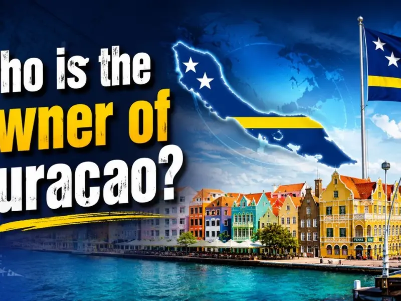 Who Owns Curaçao? The Complete Story Behind the Island’s Ownership and Governance (2026)
