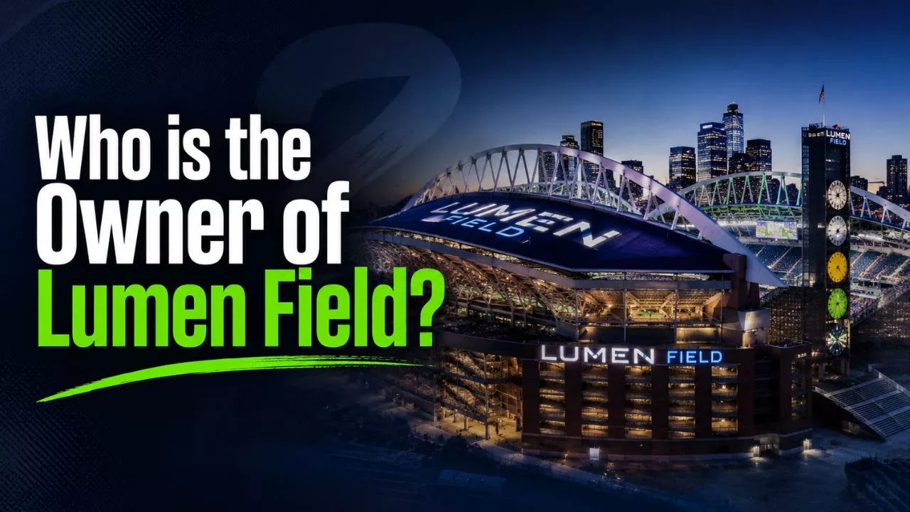 Who Owns Lumen Field The Complete Ownership Story (2026)