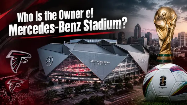 Who Owns Mercedes-Benz Stadium Arthur Blank, Atlanta Falcons & Match 38 (2026 World Cup)