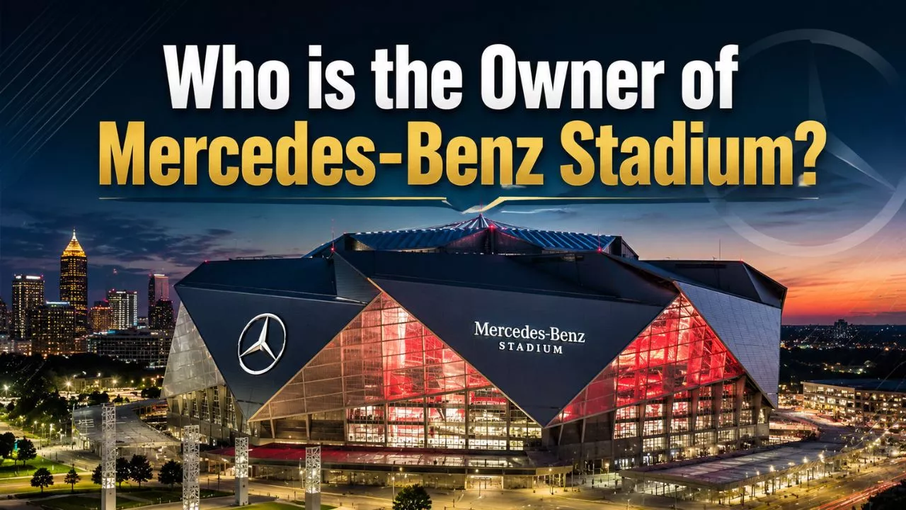 Who Owns Mercedes-Benz Stadium_ The Complete Ownership Story (2026)