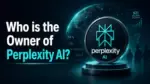Who Owns Perplexity AI Founders, Investors & $21 Billion Ownership Structure (2026)