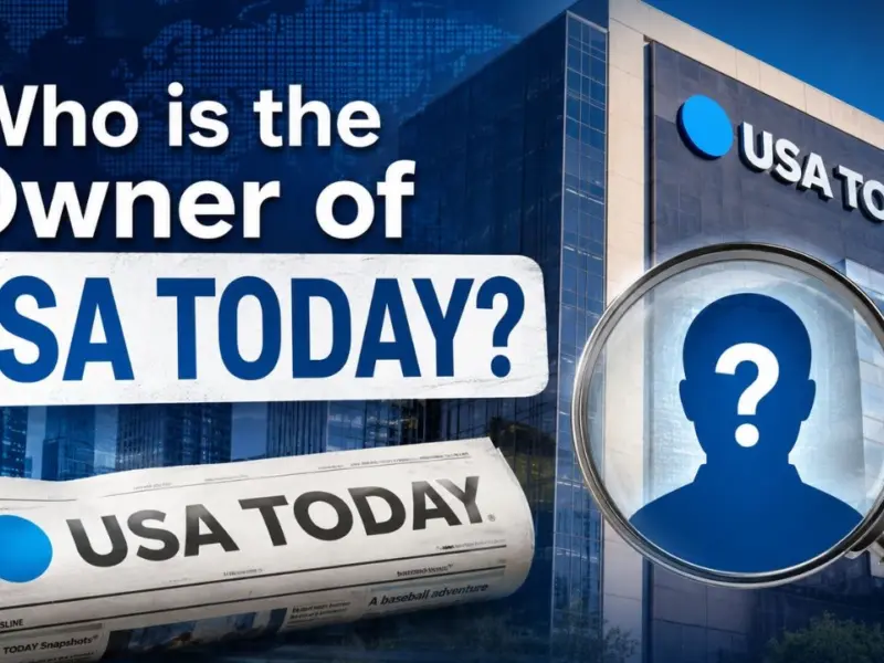 Who Owns USA Today? The Complete Ownership Story Behind America’s Biggest Newspaper (2026)