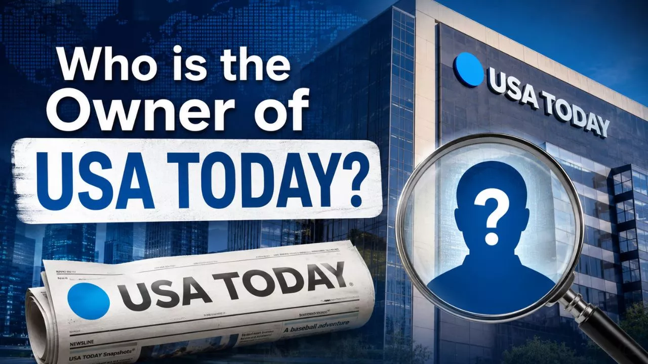 Who Owns USA Today_ The Complete Ownership Story Behind America's Biggest Newspaper (2026)