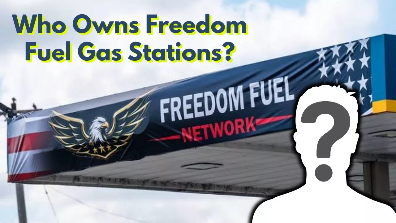 Who Owns Freedom Fuel Gas Stations in 2026