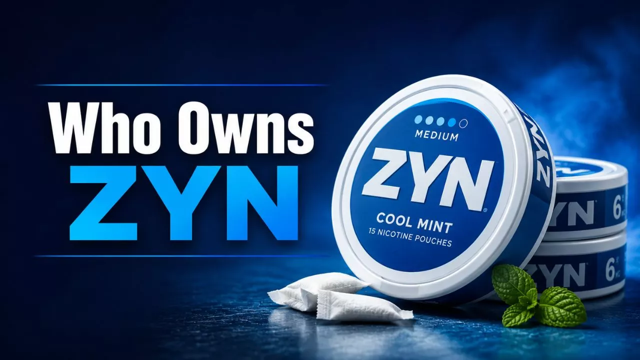 Who Owns ZYN The Complete Ownership Story Behind America's Most Popular Nicotine Pouch (2026)