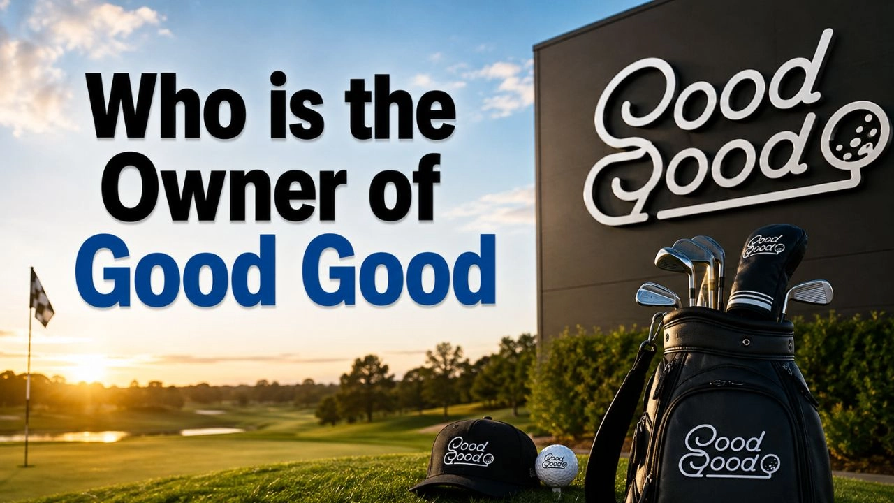 Who Owns Good Good The Complete Ownership Story Behind Golf's Biggest YouTube Brand (2026)