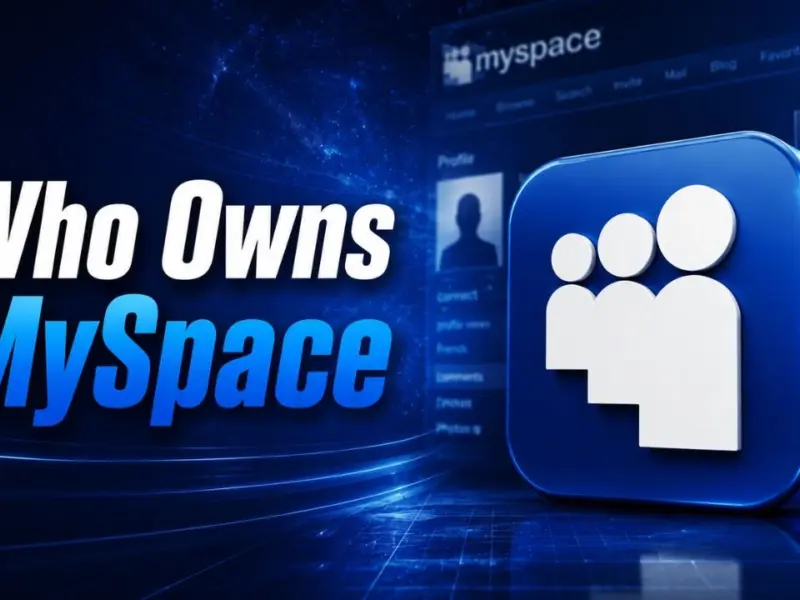 Who Owns MySpace? The Full Ownership Story Behind the Internet’s Most Iconic Social Network (2026)