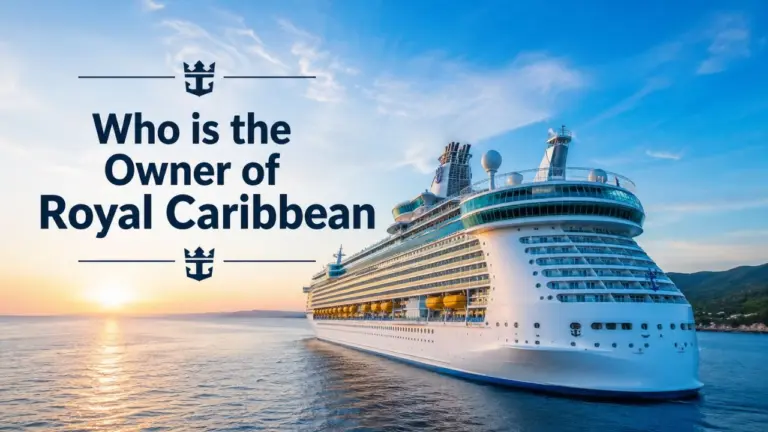 Who Owns Royal Caribbean The Complete Ownership Story Behind the World's Largest Cruise Line (2026)