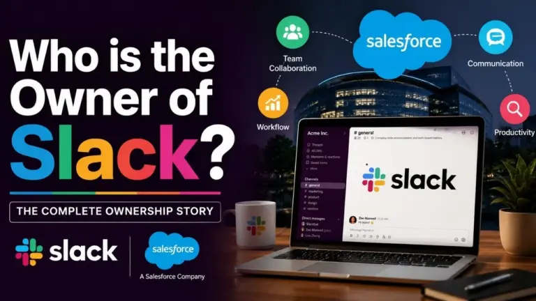 Who Owns Slack The Complete Ownership Story (2026)